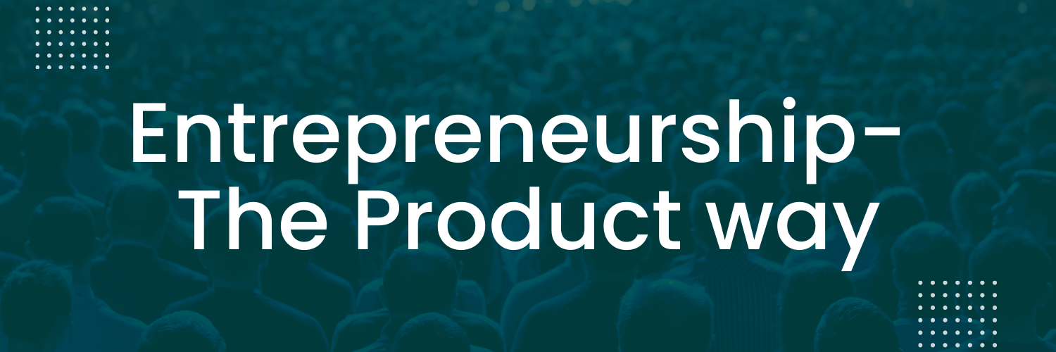 venkify course on Entrepreneurship - the product way